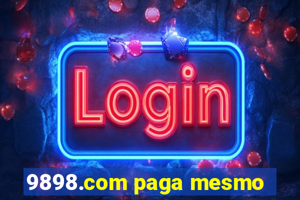 9898.com paga mesmo